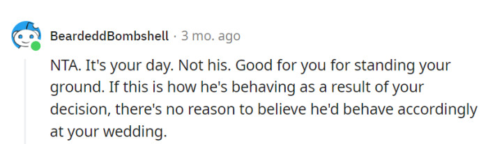 She's absolutely right—it's her day, not her brother's critique session. Holding her ground now saves her from potential drama later.
