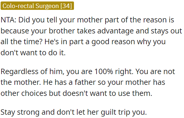 OP is not his mother, and he has a father who can step in.