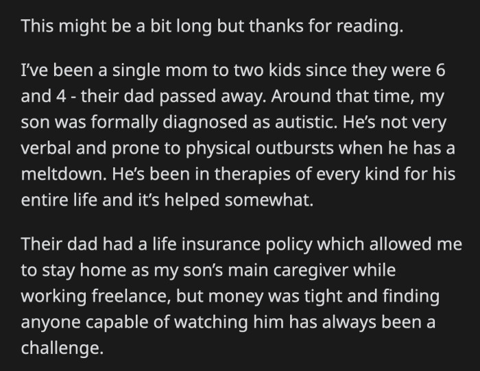 OP got an angry call from her daughter that night. She accused her of being a terrible mom who prioritized one child over the other.
