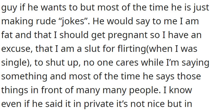 The OP explained that John has always been rude to her: