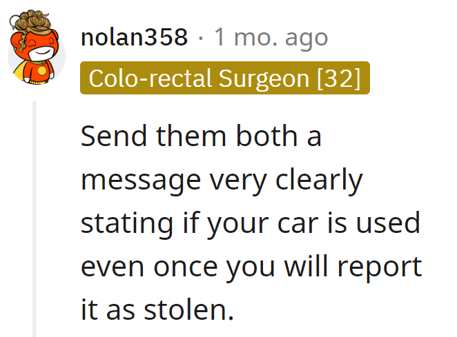 Sent a clear message: car use equals theft report.