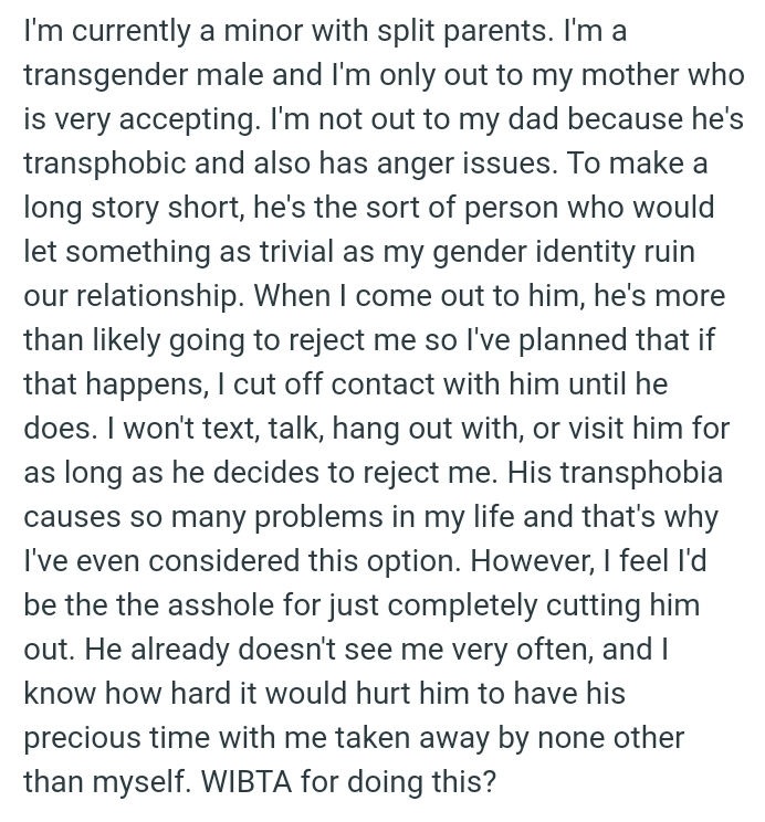 The Dad's Transphobia Causes Many Problems in the OP's Life