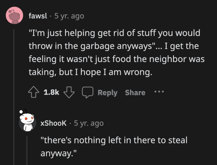 They don't even feel remotely ashamed about it because they have somehow justified their behavior