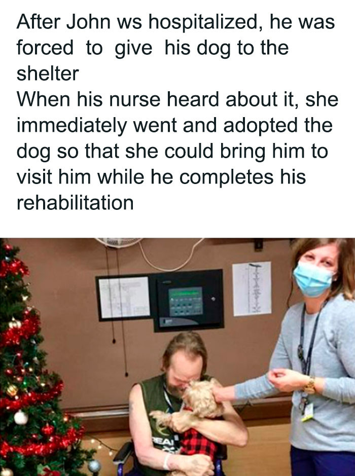 5. Apparently, the nurse also returned the dog to him when he recovered