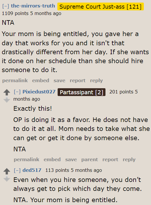 Most Redditors agree that his mom is showing entitled behavior.