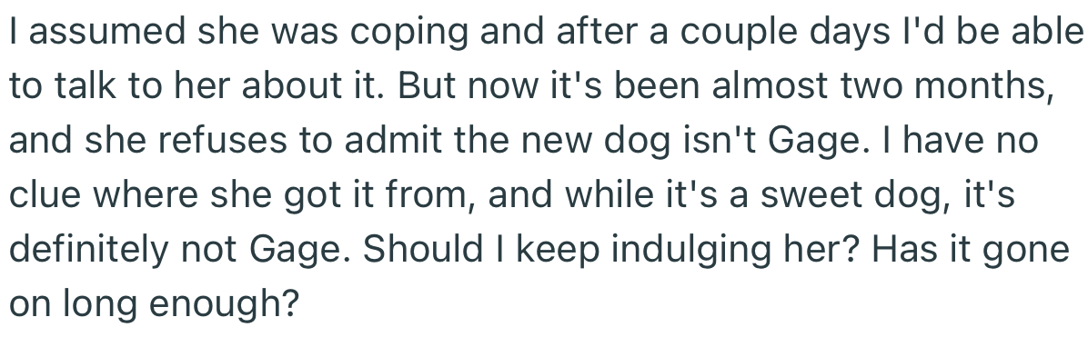 It’s been two months and OP’s girlfriend has still not snapped out of it