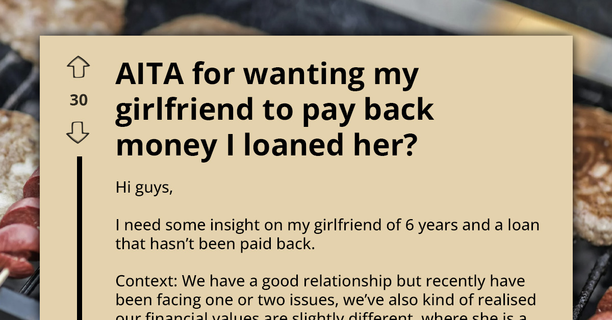 Man Asks Girlfriend of 6 Years to Repay $10K Loan — She Says It “Doesn’t Count” Because They’re a Couple