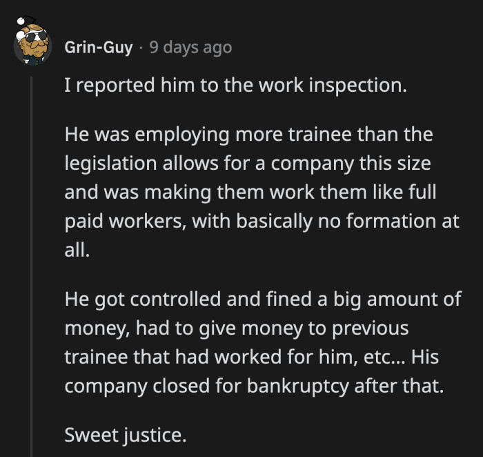 26. The least he could have done was not be stupid if he was exploiting his workers