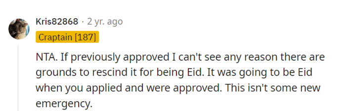 Approving the leave for Eid and then revoking it is like saying, 