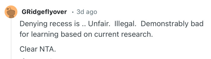 “Denying recess is .. Unfair.  Illegal.”