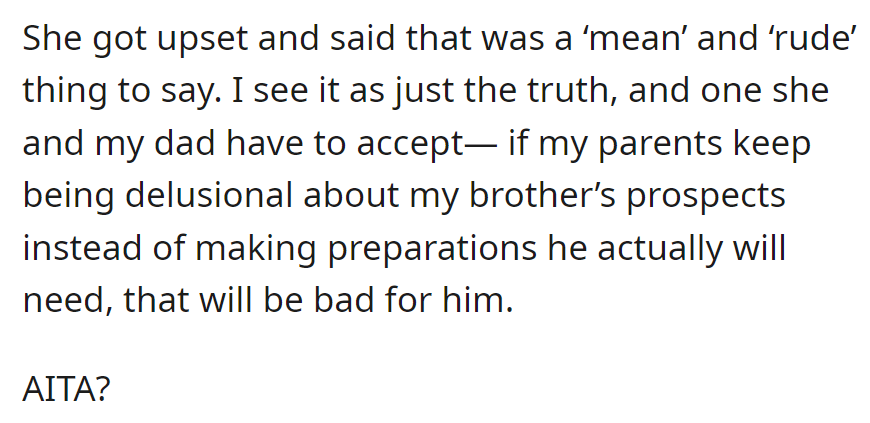 She found it 'mean.' But OP sees it as truth, urging parents to face reality.