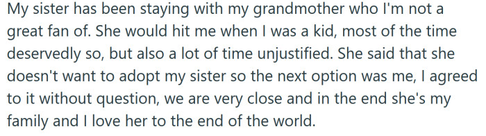 The OP agreed to adopt his little sister.