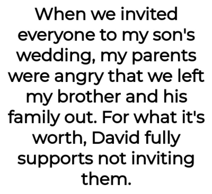 OP's Son Is in Full Support of Not Inviting Them