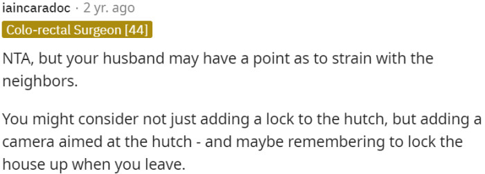 OP has to consider potential strain with neighbors