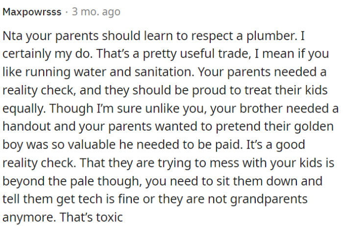 OP's parents should treat their children equally, not favoring one over the other.