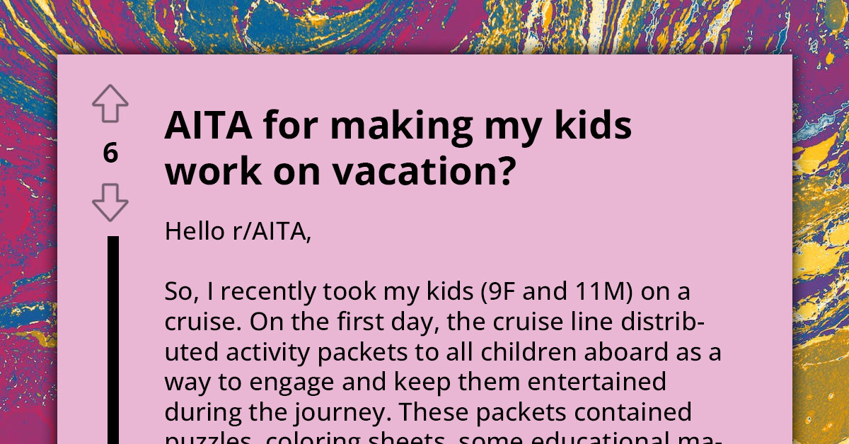 Dad Forces Kids to Complete Educational Materials Instead of Letting Them Enjoy the Cruise, Gets Called the A-Hole