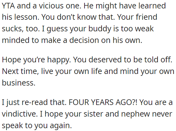 OP is the antagonist here and is quite ruthless.