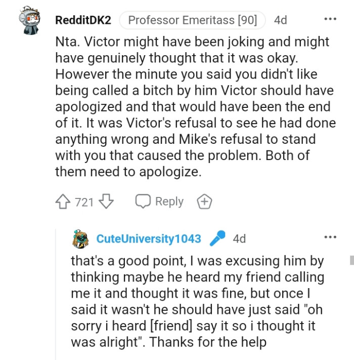 Both of them need to apologize to the OP