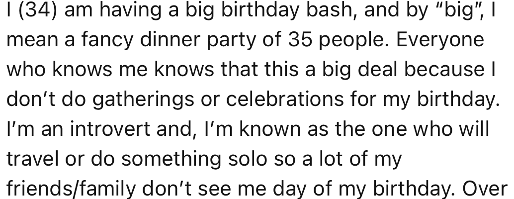 As an introvert, OP rarely spends birthdays with people. However, for their forthcoming birthday, they decided to have a big dinner party.