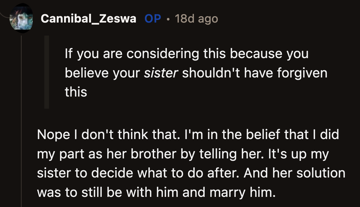 OP has done what he could for his sister. It's not up to him to make his sister's decision.