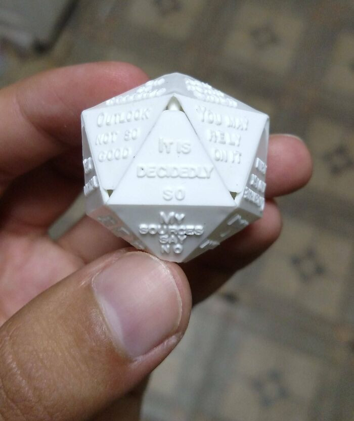 43. The die inside the magic 8-ball is found to be on the inside.