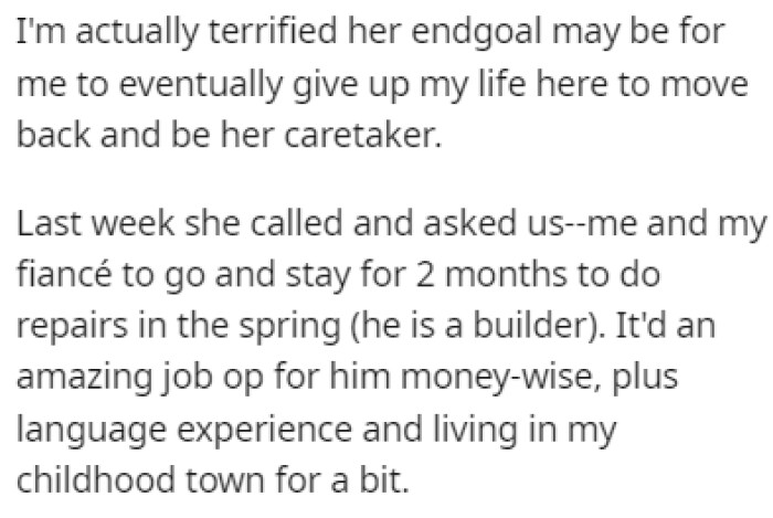 OP's mom asked her and her fiancé to stay with her for two months while doing some repairs around the house