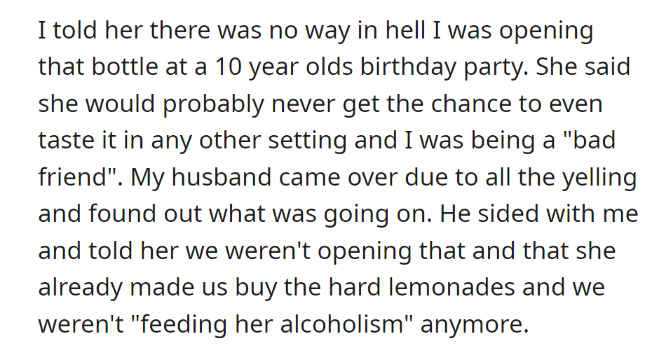OP intently declines to open the special bottle at the child's party. Her husband supports her, citing concerns about enabling alcoholism.