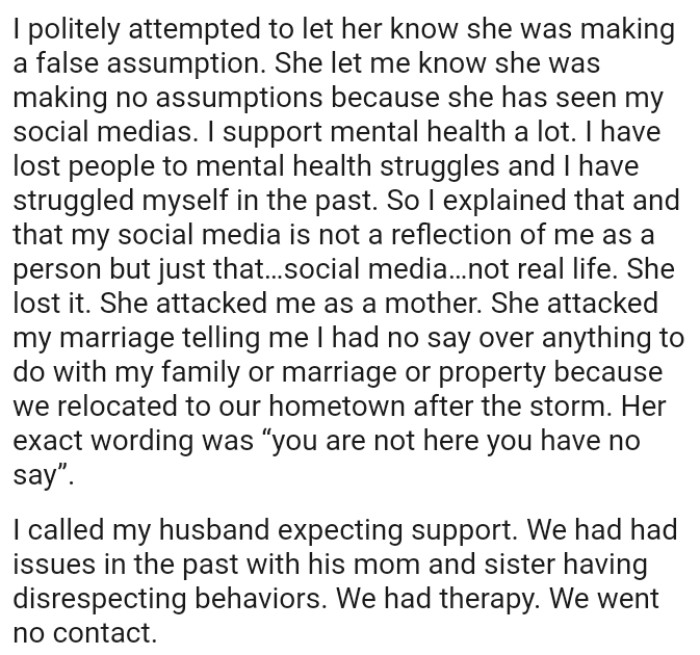 Neighbor attacked the OP's marriage, telling her she had no say over anything related to her family, marriage, or property