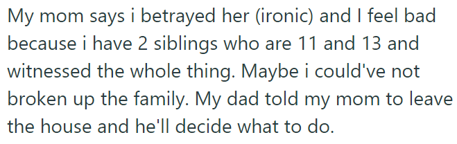 Their Mother Accused Them of Betraying Her: