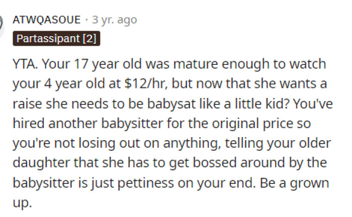 This is definitely part of the problem because obviously he's making her feel like a child for having a babysitter there for her.