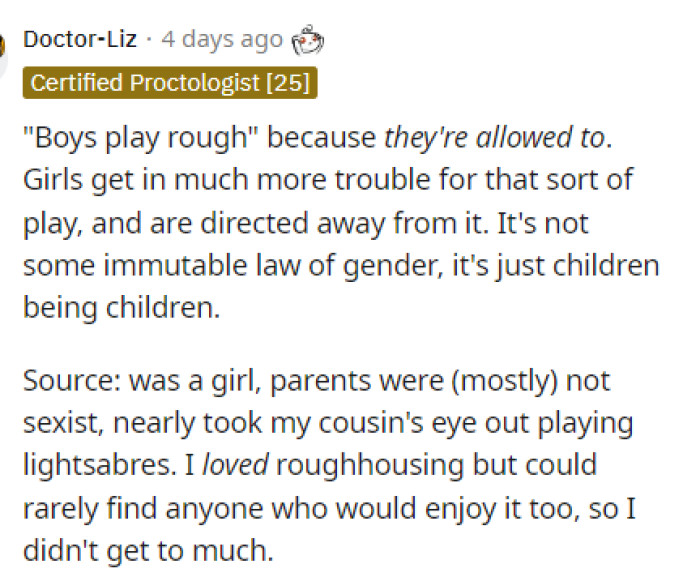 This person explained extensively why this behavior is quite common for boys, while it is not necessarily as common for girls.