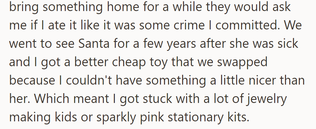 Parents accused him of eating treats, then swapped his better Santa gifts after his sister's illness, leaving him with less.