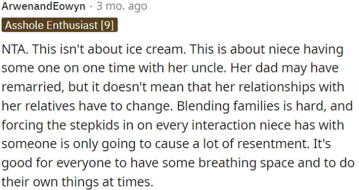 The situation isn't about ice cream; it's about a niece spending quality time with her aunt.