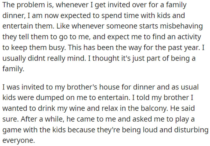 At family gatherings, OP is the main person for entertaining the kids