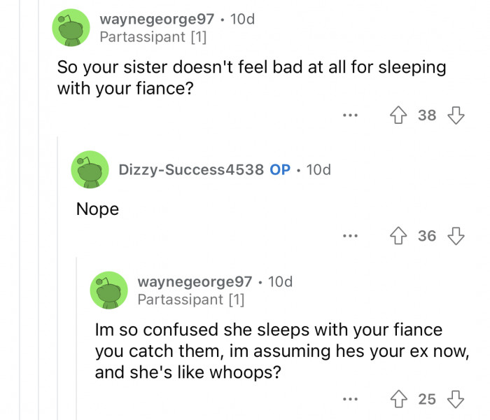 The sister has no shame at all.