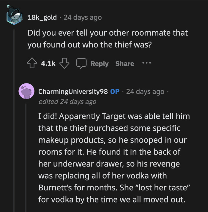 Chelsea didn't know it, but the roommates she stole from took revenge on her.