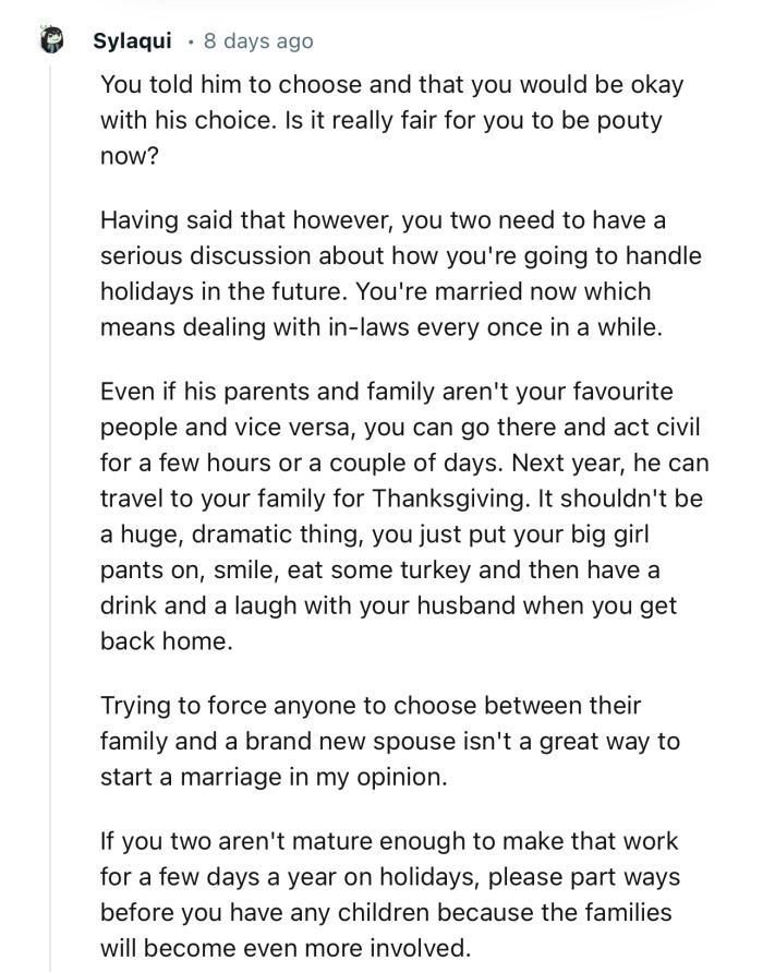 “You Told Him to Choose and That You Would Be Okay with His Choice. Is It Really Fair for You to Be Pouty Now?”
