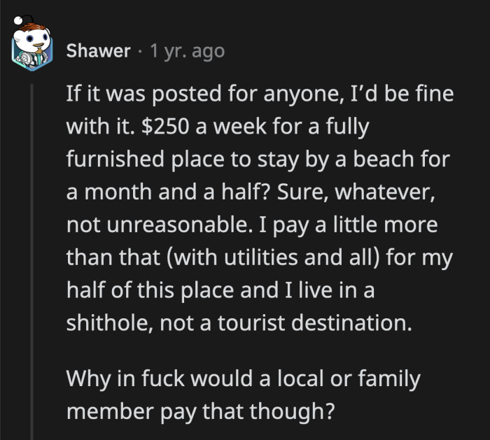 Did they sucker in a family member to accept this mighty generous offer? Sounds like you have to do them a favor and then pay them for it.