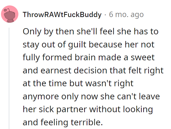 Ah, the joys of youthful decisions maturing into adult guilt trips.