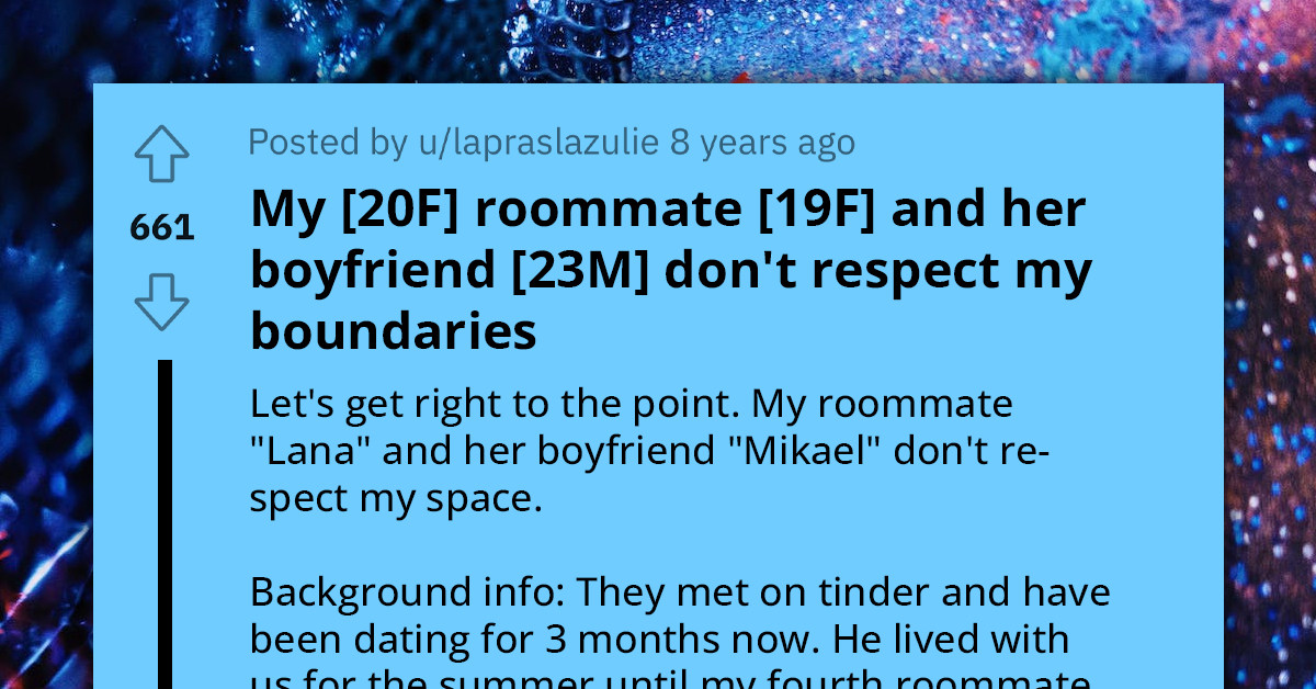 Lady Calls Out Roommate And Her Boyfriend For Always Disrespecting Her Boundaries, Gets Tactical Advice From Redditors