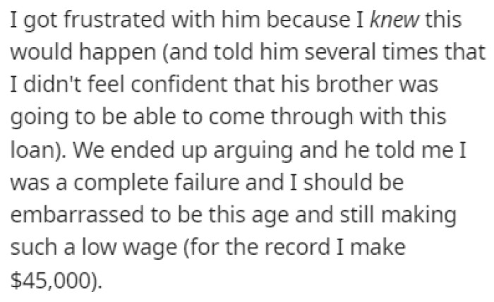 This situation led to an argument where OP's partner called her a failure