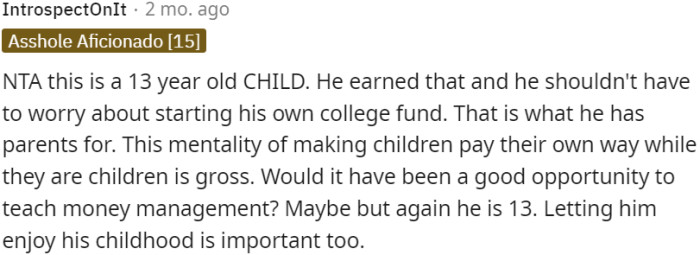 Making children pay their own way during childhood is inappropriate