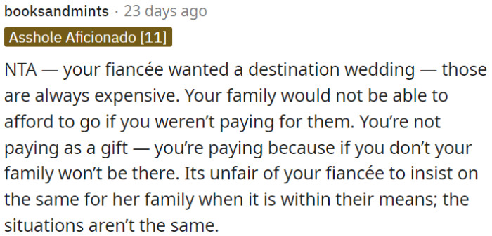 It's unfair for OP's fiancée to demand the same from her family when they can afford it. The situations aren't comparable.