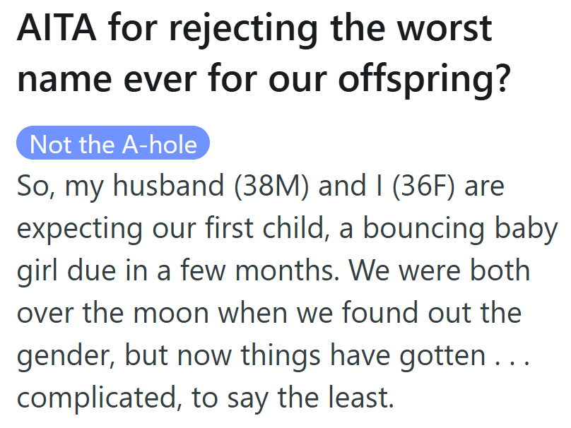 A mom-to-be shared her story after her husband suggested what she calls “the worst baby name ever.”