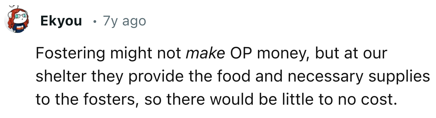 Fostering Might Not Make OP a Lot of Money