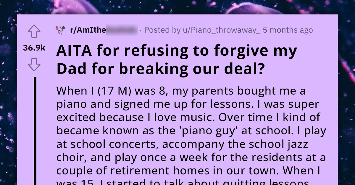 Redditor Asks If He's An A**hole For Refusing To Forgive His Dad For Breaking Their Deal