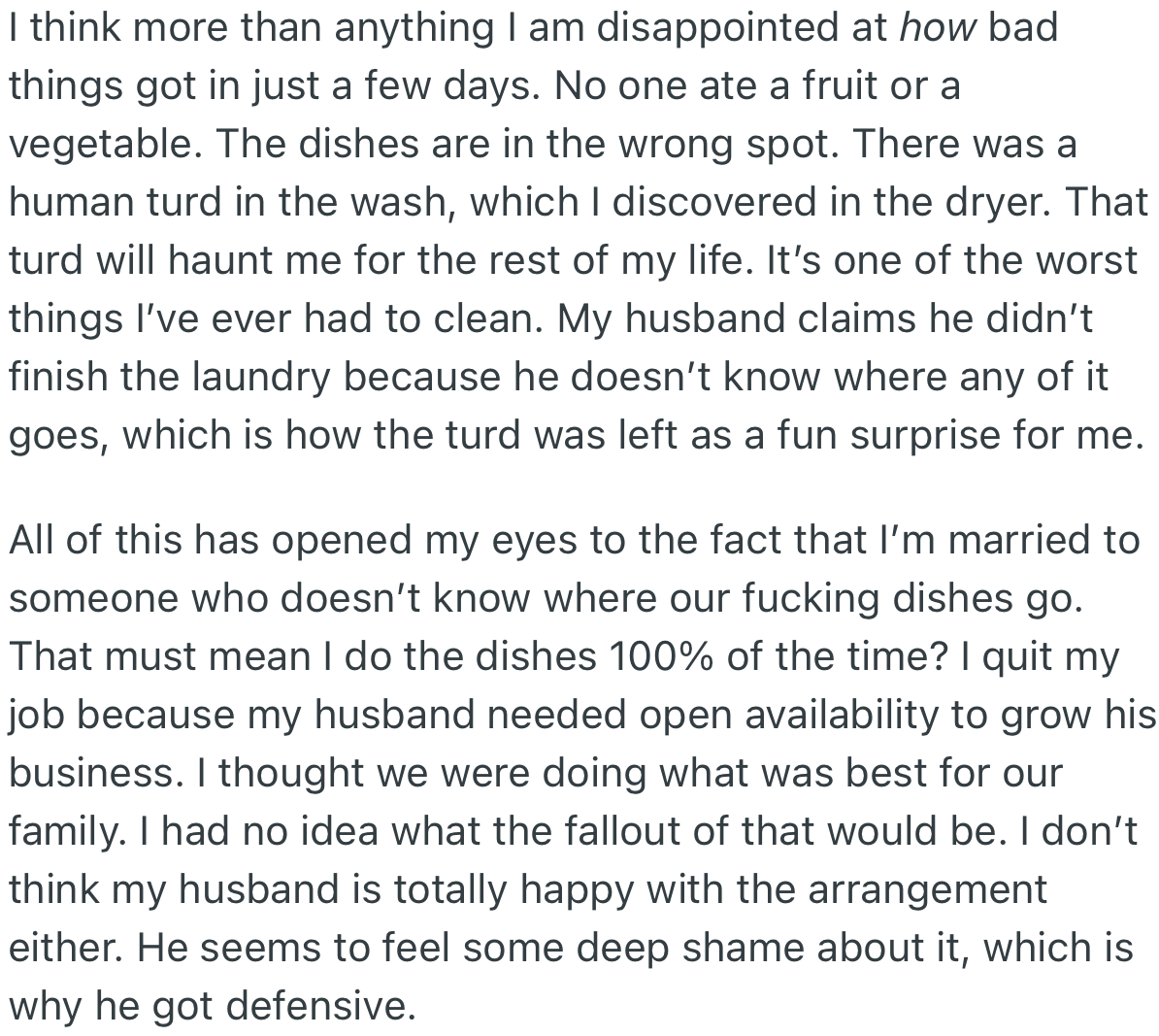 On one particular day, OP found a human turd in the dryer