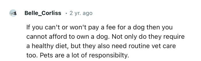 “If You Can't or Won't Pay a Fee for a Dog, Then You Cannot Afford to Own a Dog.”