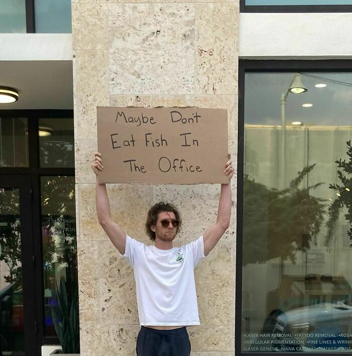 21. Don't eat fish in the office