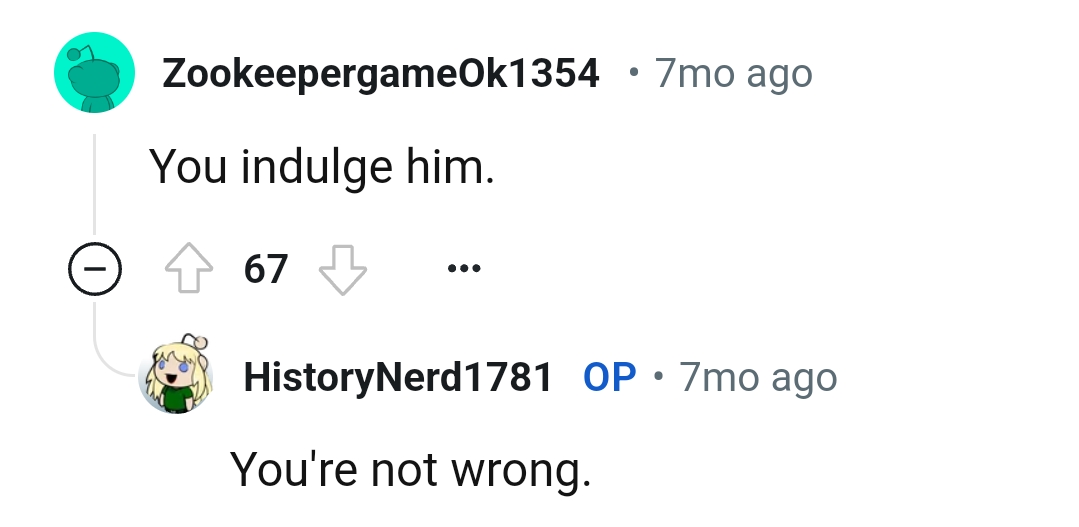 The OP is indulging her husband